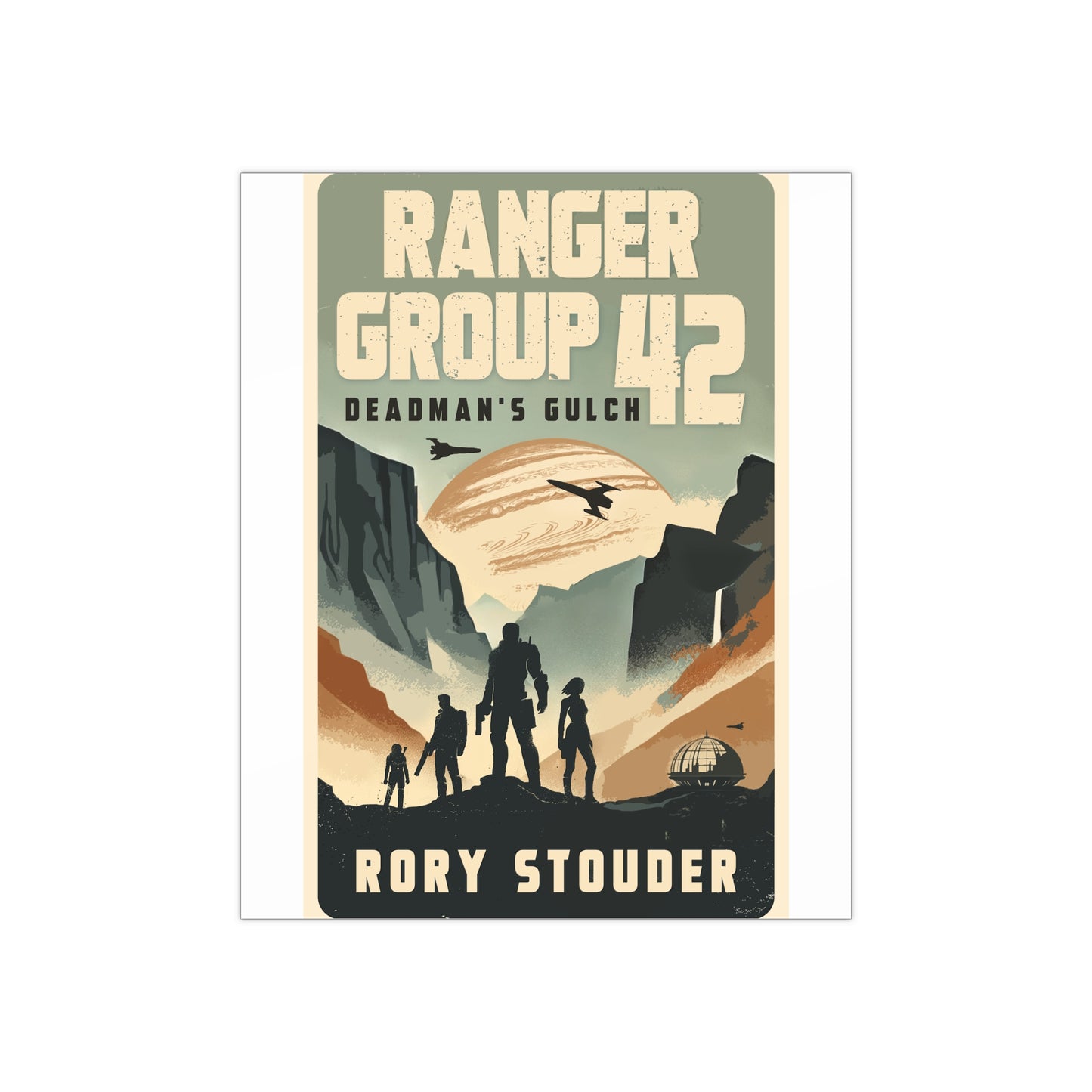 Satin Poster - Ranger Group 42 : Deadman's Gulch Series Book 1 Book Cover